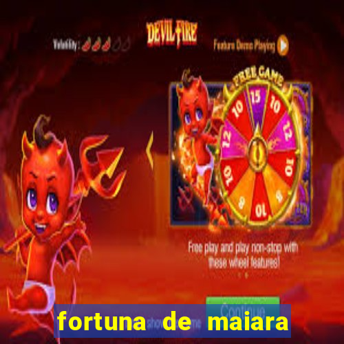 fortuna de maiara e maraisa